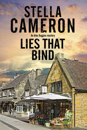 Lies That Bind de Stella Cameron