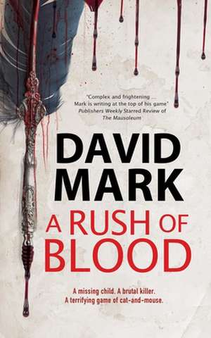 RUSH OF BLOOD de DAVID MARK