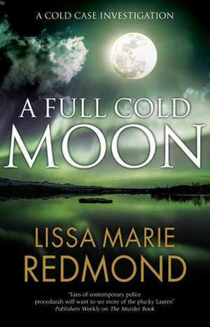 A Full Cold Moon de Lissa Marie Redmond