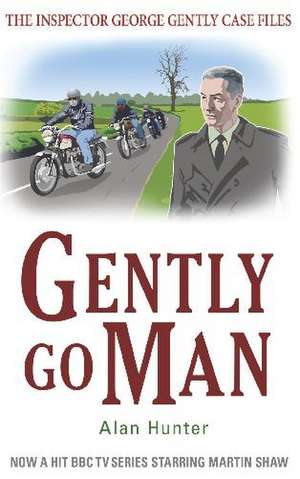 Gently Go Man de Alan Hunter