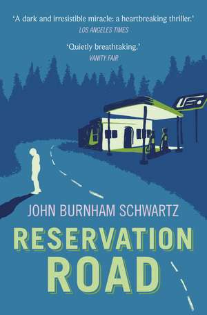 Reservation Road de John Burnham Schwartz