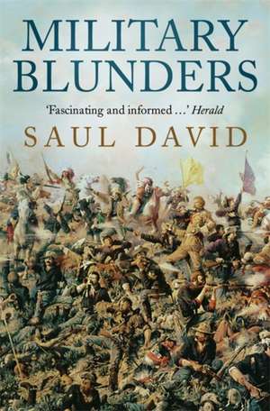 David, S: Military Blunders