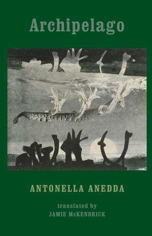 Anedda, A: Archipelago