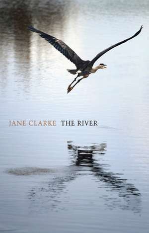 The River de Jane Clarke