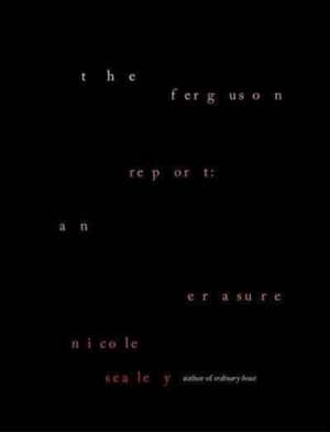 The Ferguson Report de Nicole Sealey