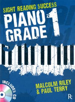 Sight Reading Success - Piano Grade 1 de Malcolm Riley