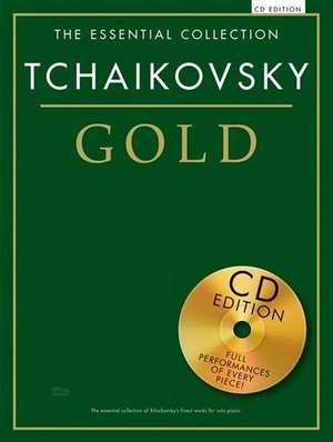 The Essential Collection Tchaikovsky Gold [With CD (Audio)] de Pyotr Il'yich Tchaikovsky