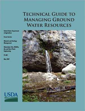 Technical Guide to Managing Ground Water Resources de Steve Glasser