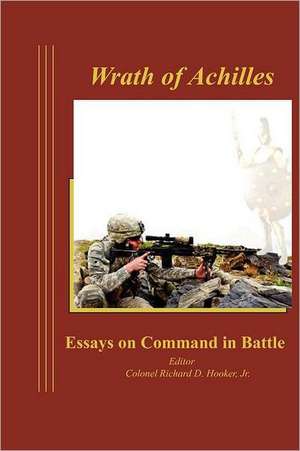 Wrath of Achilles de Combat Studies Institute Press