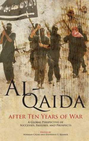 Al-Qaida After Ten Years of War de Norman Cigar