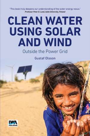 Clean Water Using Solar and Wind de Gustaf Olsson
