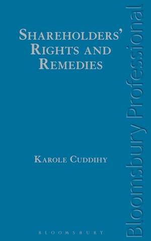 Shareholders' Rights and Remedies: A Guide to Irish Law de Cuddihy