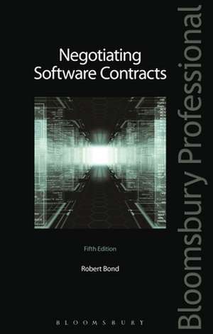 Negotiating Software Contracts de Robert Bond