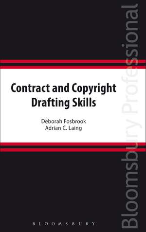 Contract and Copyright Drafting Skills de Deborah Fosbrook