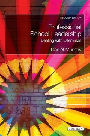 Professional School Leadership de Daniel Murphy