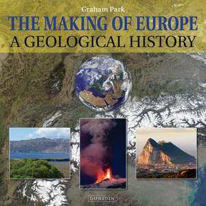 The Making of Europe de Graham Park