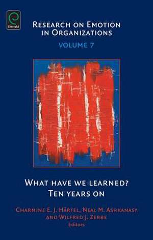 What Have We Learned? – Ten Years on de Charmine E. J. Härtel