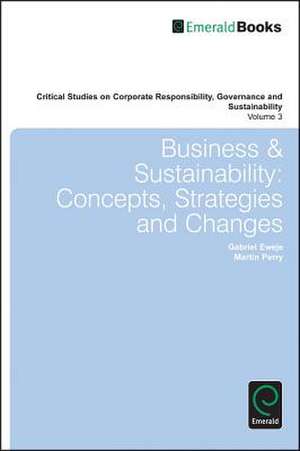 Business & Sustainability – Concepts, Strategies and Changes de Gabriel Eweje