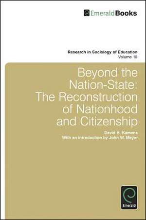 Beyond the Nation–State – The Reconstruction of Nationhood and Citizenship de David H. Kamens