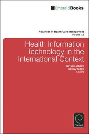 Health Information Technology in the International Context de Nir Menachemi