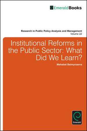 Institutional Reforms in the Public Sector – What Did We Learn? de Mahabat Baimyrzaeva