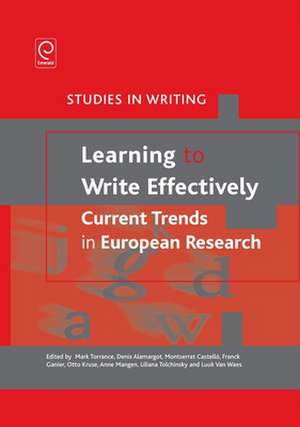 Learning to Write Effectively: Current Trends in European Research de Mark Torrance