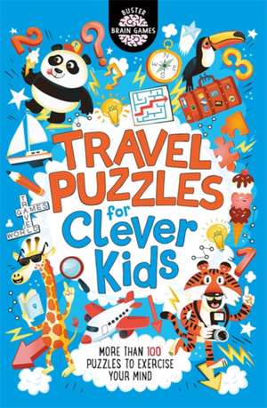 Travel Puzzles for Clever Kids® de Chris Dickason