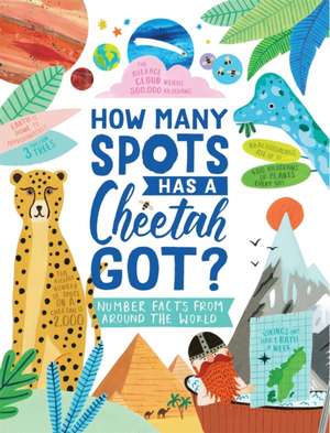 How Many Spots Has a Cheetah Got? de Amber Davenport