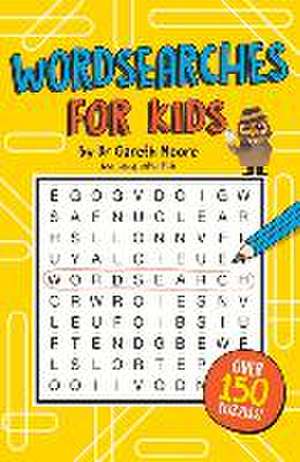 Wordsearches for Kids de Gareth Moore