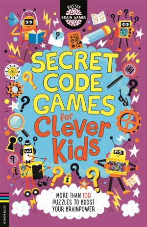 Secret Code Games for Clever Kids® de Gareth Moore