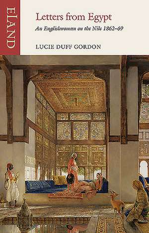 Letters from Egypt de Lucie Duff Gordon