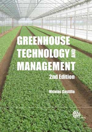 Greenhouse Technology and Management de Nicolas Castilla