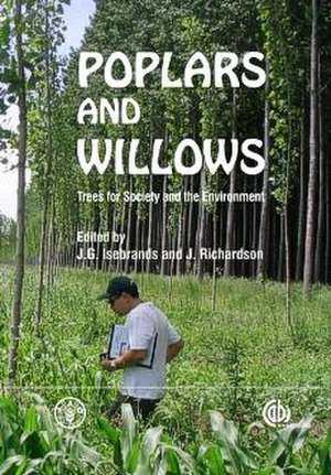 Poplars and Willows – Trees for Society and the Environment de J G Isebrands