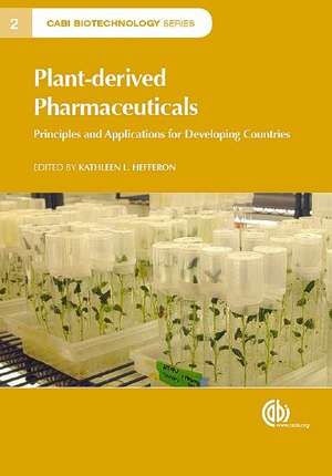 Plant-Derived Pharmaceuticals de Kathleen Hefferon