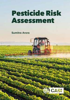 Pesticide Risk Assessment de Sumitra Arora