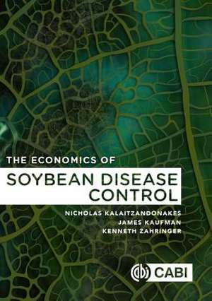 The Economics of Soybean Disease Control de Nicholas Kalaitzandonake