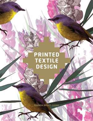 Printed Textile Design de Amanda Briggs-Goode