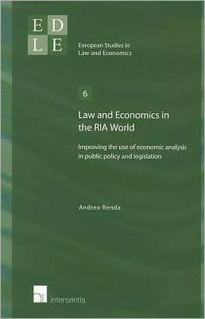 Law and Economics in the RIA World de Andrea Renda