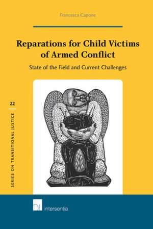 Reparations for Child Victims of Armed Conflict de Francesca Capone