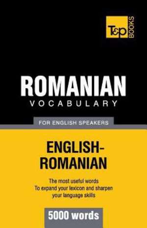 Romanian Vocabulary for English Speakers - 5000 Words: Transcription - IPA de Andrey Taranov