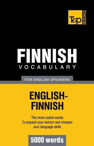 Finnish Vocabulary for English Speakers - 5000 Words: Transcription - IPA de Andrey Taranov