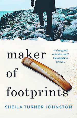 Maker of Footprints de Sheila Turner Johnston