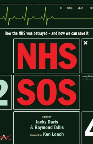 NHS SOS de Raymond Tallis