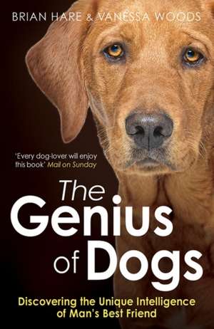 The Genius of Dogs de Brian Hare