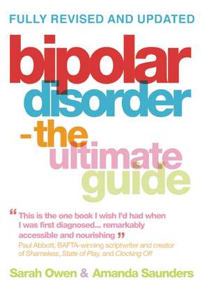 Bipolar Disorder: The Ultimate Guide de Sarah Owen