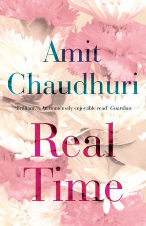 Real Time de Amit Chaudhuri