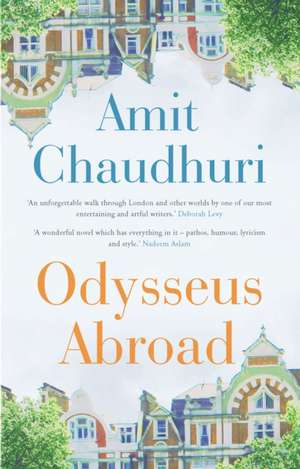Odysseus Abroad de Amit Chaudhuri