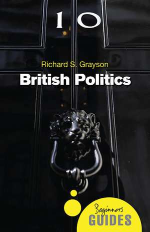 British Politics de Richard S. Grayson