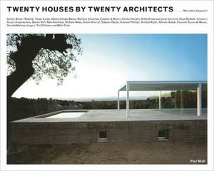 Twenty Houses by Twenty Architects de Mercedes Daguerre