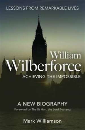 William Wilberforce de Mark Williamson